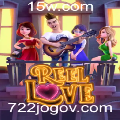 ReelLove: O Fascinante Mundo do Jogo 722jogo